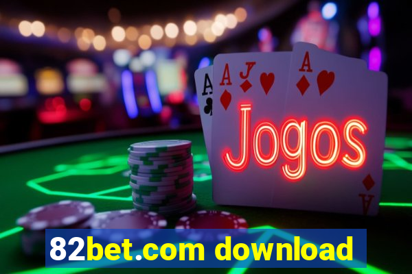 82bet.com download